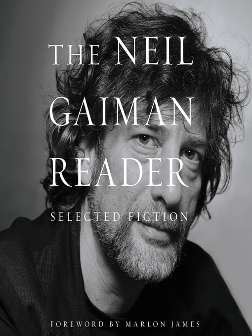 Title details for The Neil Gaiman Reader by Neil Gaiman - Wait list